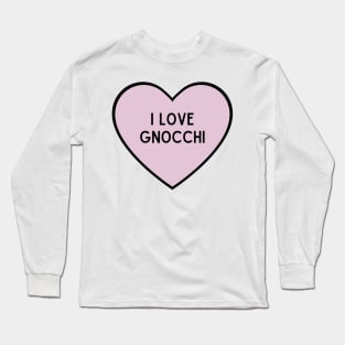 I Love Gnocchi Heart Shape Long Sleeve T-Shirt